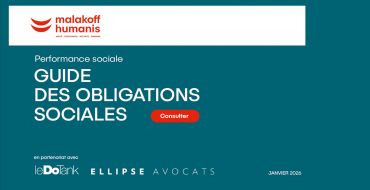 Malakoff Humanis : le Guide des Obligations Sociales vient de sortir