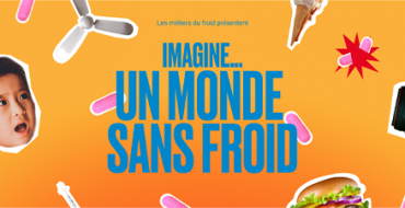 Le Snefcca lance la campagne de communication : imagine un monde sans froid