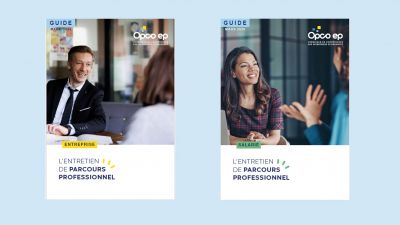 Entretien de parcours professionnel : l'OPCO EP actualise les guides d'accompagnement