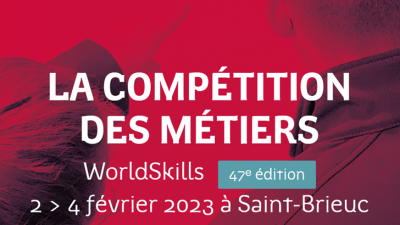 Finales régionales WorldSkills Bretagne du 2 au 4 février