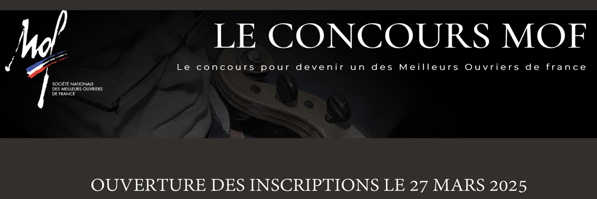 Ouverture des inscriptions au concours MOF